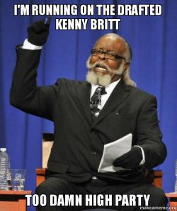 Show me the money #KennyBritt – silence the critics who said you were a wasted draft pick!
